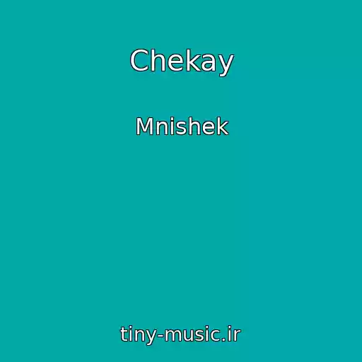 کاور آهنگ Chekay از Mnishek