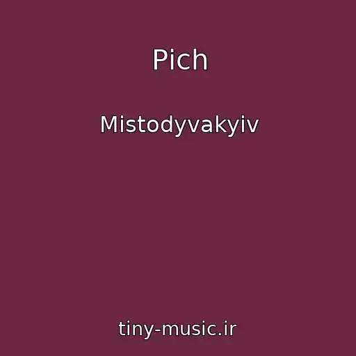 کاور آهنگ Pіch از Mistodyvakyiv