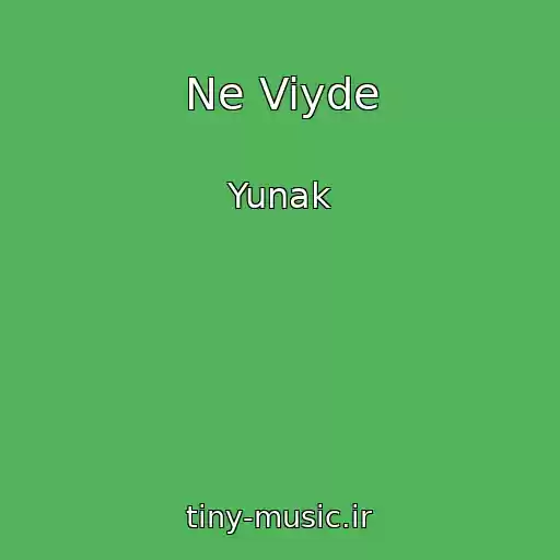 کاور آهنگ Ne Viyde از Yunak