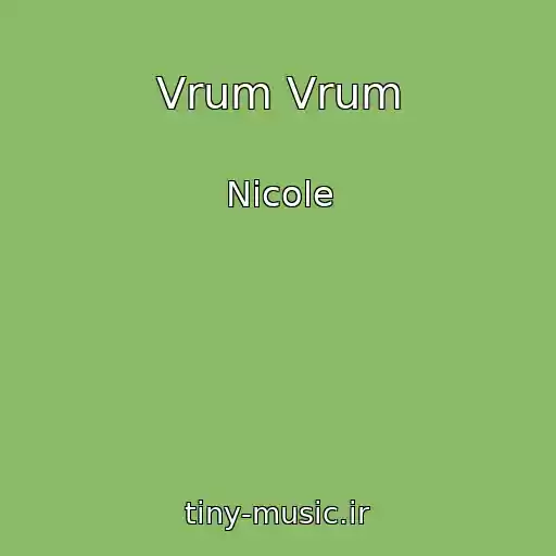 کاور آهنگ Vrum Vrum از Nicole