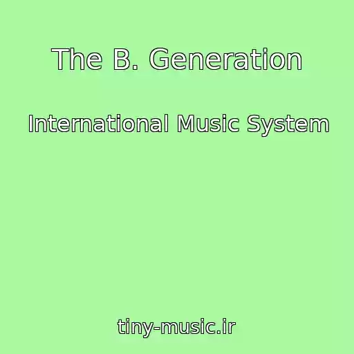 کاور آهنگ The B. Generation از International Music System