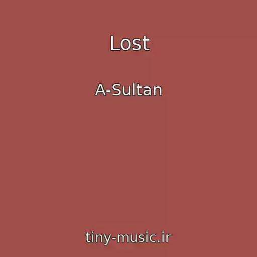 کاور آهنگ Lost از A-Sultan