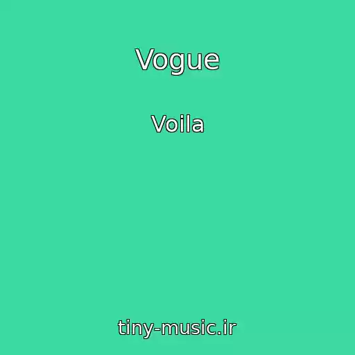 کاور آهنگ Vogue از Voila