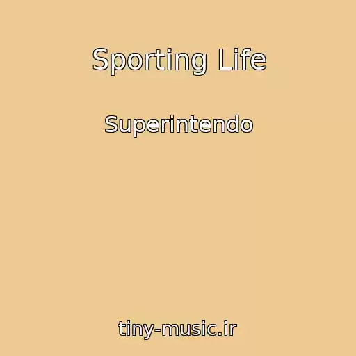 کاور آهنگ Sporting Life از Superintendo
