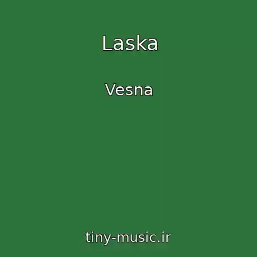 کاور آهنگ Laska از Vesna