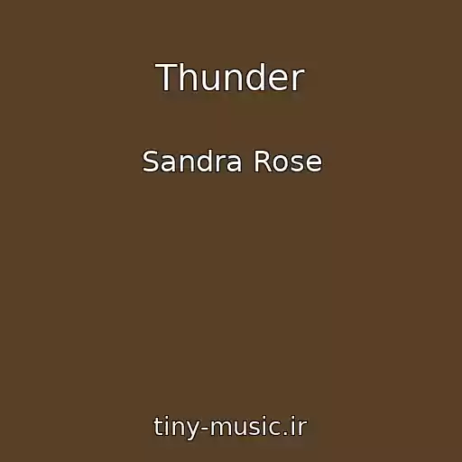کاور آهنگ Thunder از Sandra Rose