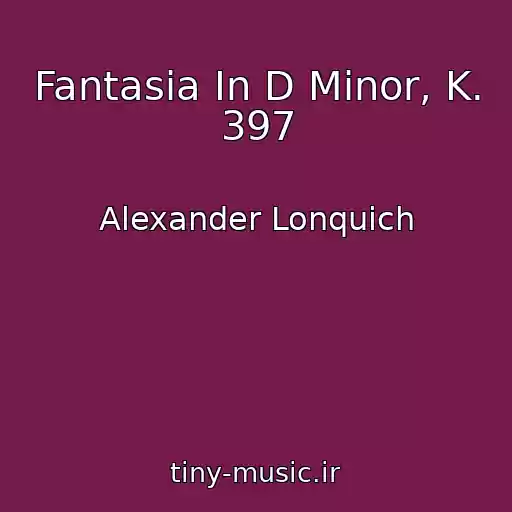 کاور آهنگ Fantasia In D Minor, K. 397 از Alexander Lonquich