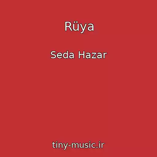 کاور آهنگ Rüya از Seda Hazar