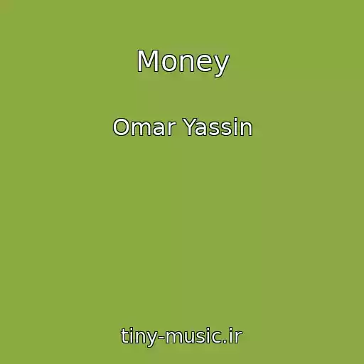 کاور آهنگ Money از Omar Yassin