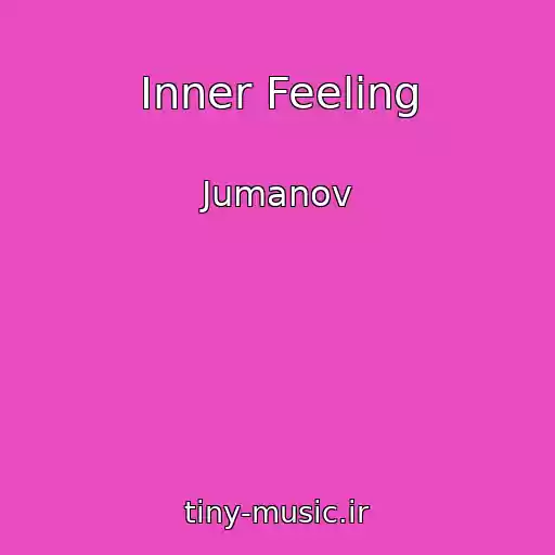 کاور آهنگ Inner Feeling از Jumanov
