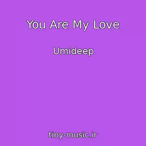 کاور آهنگ You Are My Love از Umideep