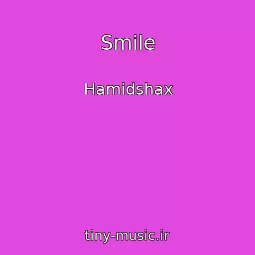 کاور آهنگ Smile از Hamidshax
