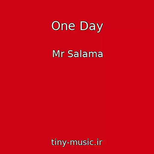 کاور آهنگ One Day از Mr Salama