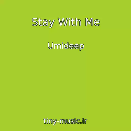 کاور آهنگ Stay With Me از Umideep