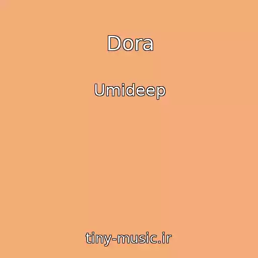 کاور آهنگ Dora از Umideep