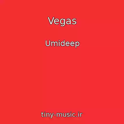 کاور آهنگ Vegas از Umideep