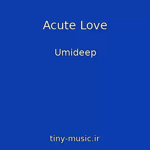 کاور آهنگ Acute Love از Umideep
