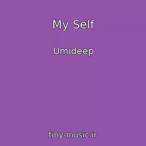 کاور آهنگ My Self از Umideep