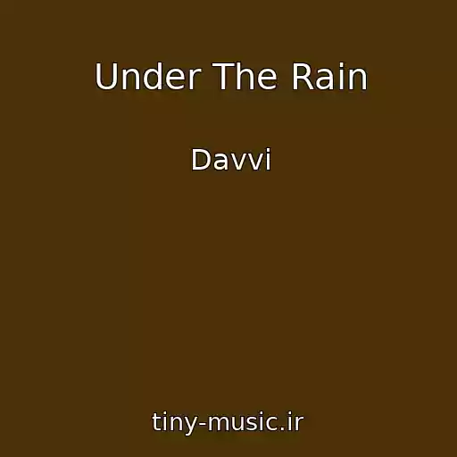 کاور آهنگ Under The Rain از Davvi