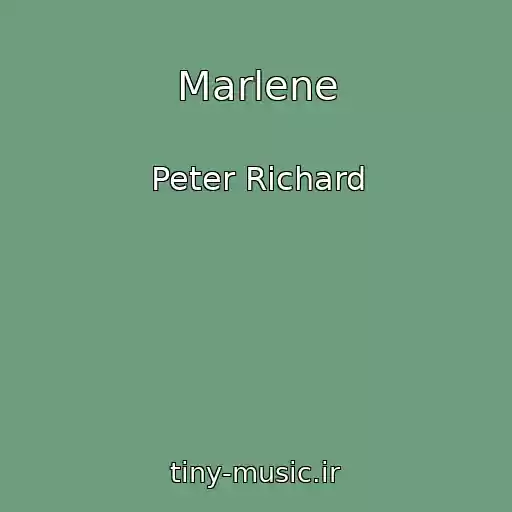 کاور آهنگ Marlene از Peter Richard
