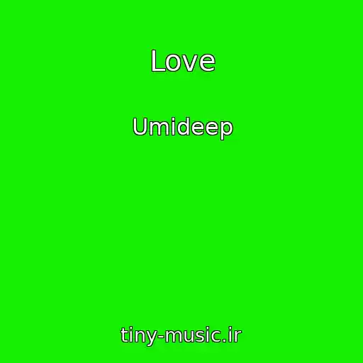 کاور آهنگ Love از Umideep