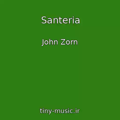 کاور آهنگ Santeria از John Zorn