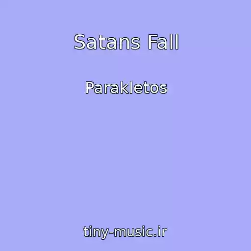 کاور آهنگ Satans Fall از Parakletos