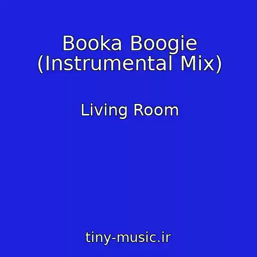 کاور آهنگ Booka Boogie (Instrumental Mix) از Living Room