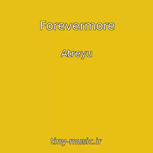 کاور آهنگ Forevermore از Atreyu