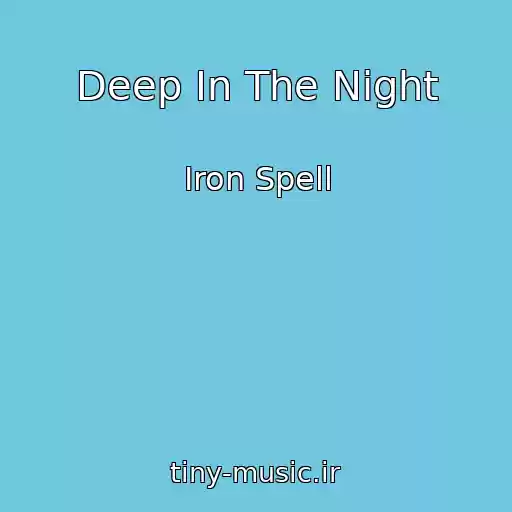 کاور آهنگ Deep In The Night از Iron Spell