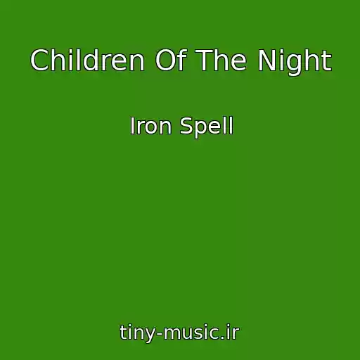 کاور آهنگ Children Of The Night از Iron Spell