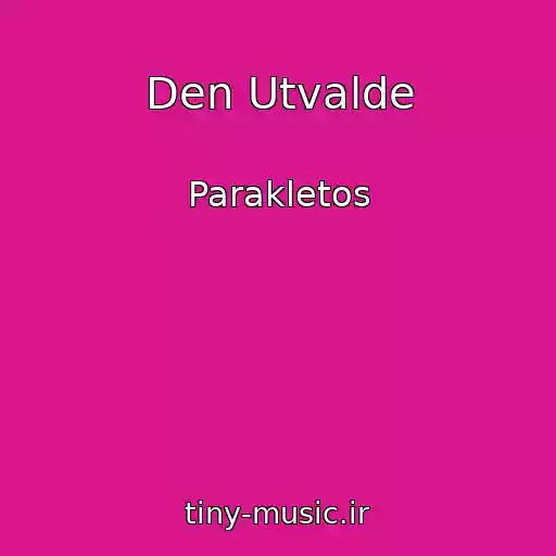 کاور آهنگ Den Utvalde از Parakletos