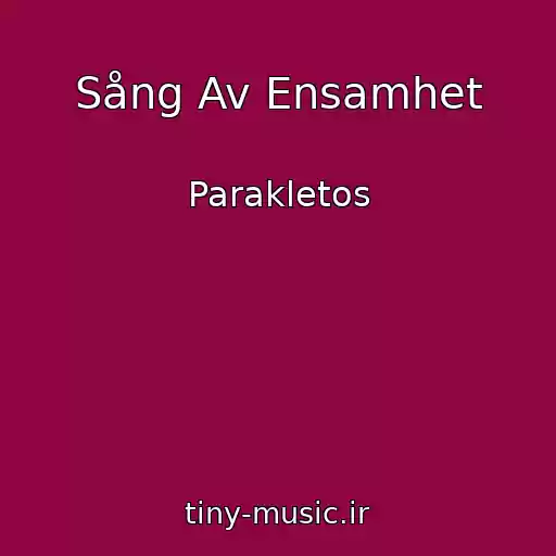 کاور آهنگ Sång Av Ensamhet از Parakletos