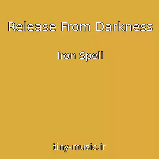کاور آهنگ Release From Darkness از Iron Spell