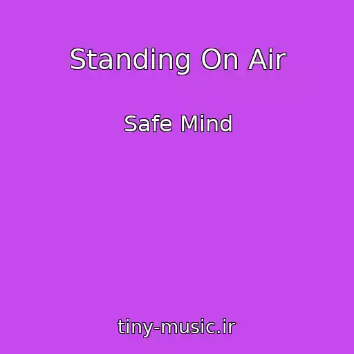 کاور آهنگ Standing On Air از Safe Mind