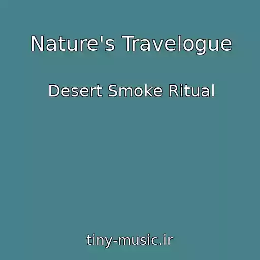 کاور آهنگ Nature's Travelogue از Desert Smoke Ritual