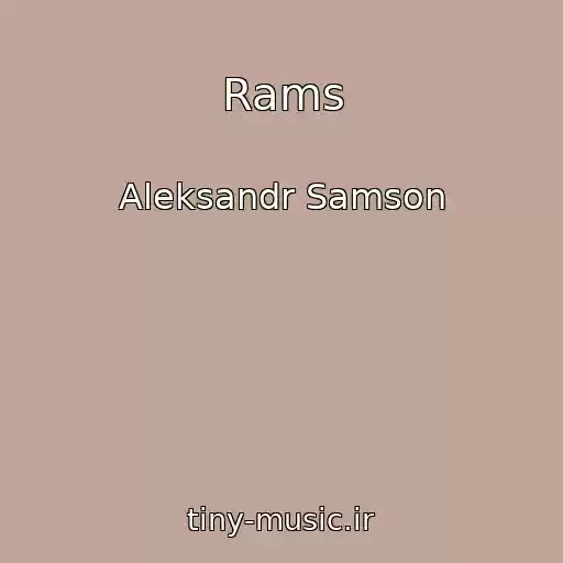 کاور آهنگ Rams از Aleksandr Samson