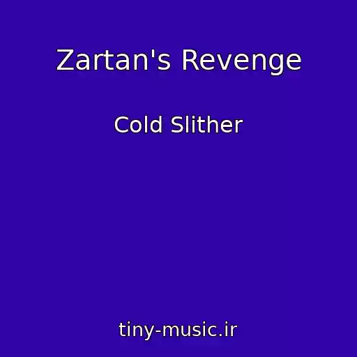 کاور آهنگ Zartan's Revenge از Cold Slither