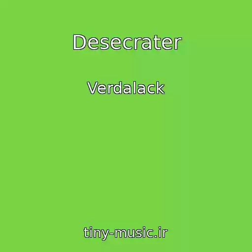 کاور آهنگ Desecrater از Verdalack