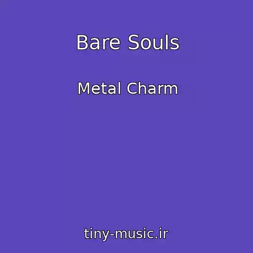 کاور آهنگ Bare Souls از Metal Charm
