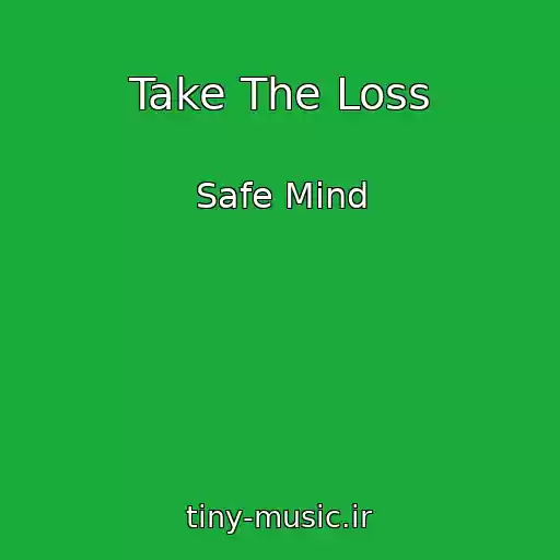 کاور آهنگ Take The Loss از Safe Mind