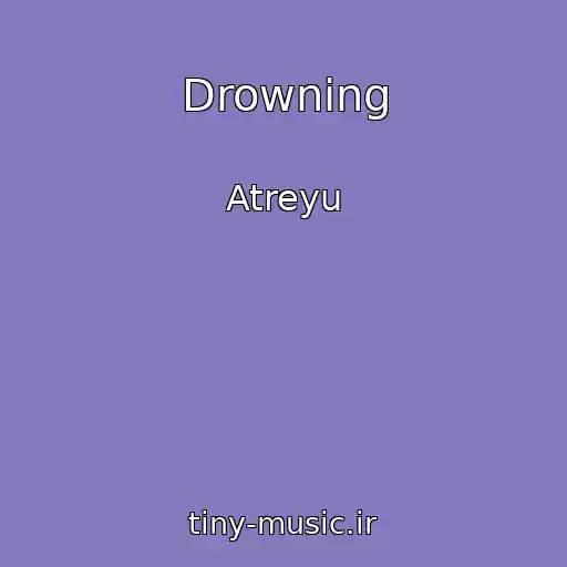 کاور آهنگ Drowning از Atreyu