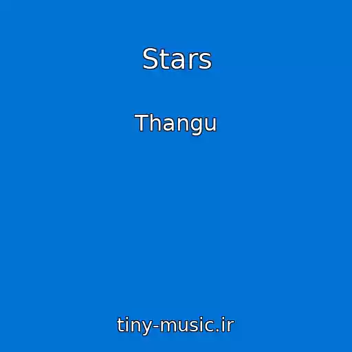 کاور آهنگ Stars از Thangu