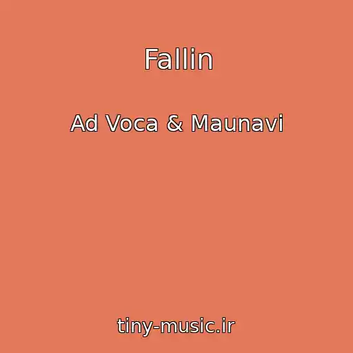 کاور آهنگ Fallin از Ad Voca & Maunavi