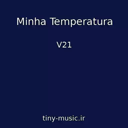 کاور آهنگ Minha Temperatura از V21