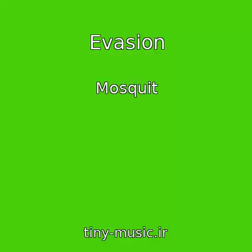 کاور آهنگ Evasion از Mosquit