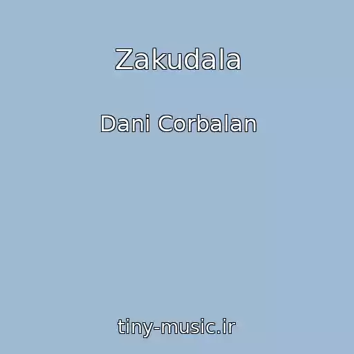 کاور آهنگ Zakudala از Dani Corbalan