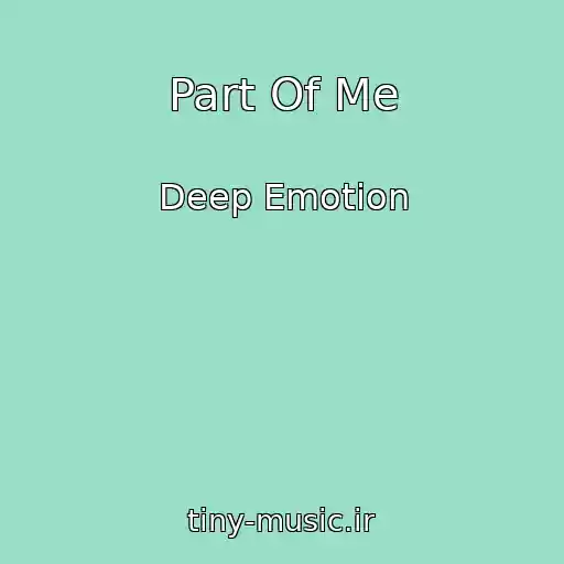کاور آهنگ Part Of Me از Deep Emotion