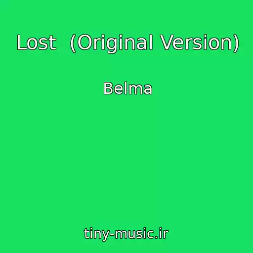 کاور آهنگ Lost  (Original Version) از Belma