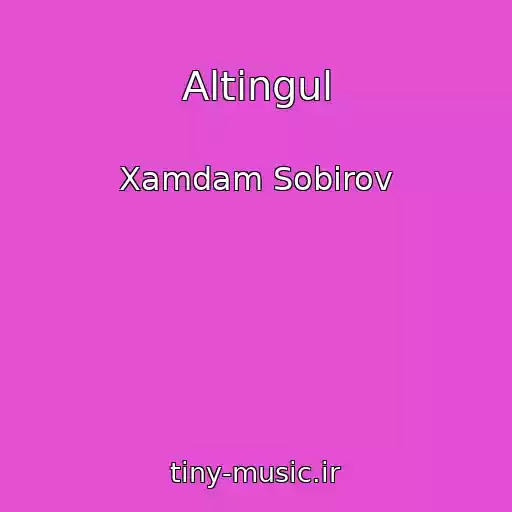 کاور آهنگ Altingul از Xamdam Sobirov